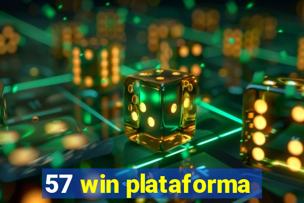 57 win plataforma